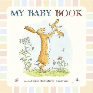 Guess How Much I Love You Baby Book