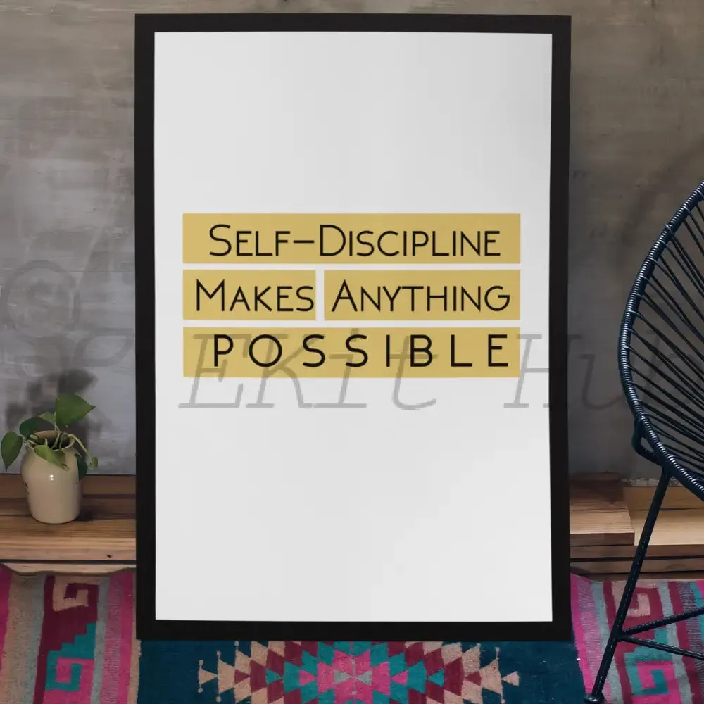 Self-Discipline Makes Anything Possible PLR Poster Graphic