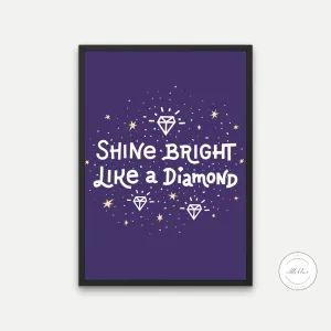 Shine Bright Like a Diamond Illustration Poster PRINTABLE ART, Glam Decor, Fashion Wall Art, Diamond Wall Art, Dark Blue Inspirational Poster